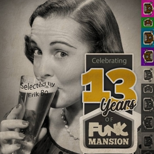 VA - Celebrating 13 Years of Funk Mansion [FM166]